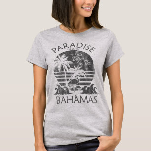 Paradise Insel Bahamas Urlaub Bahamas Schifffahrt T-Shirt