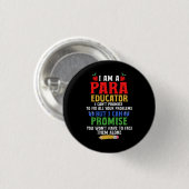 Paraeducator Paraprofessional Sped Teacher Can Pro Button (Vorne & Hinten)