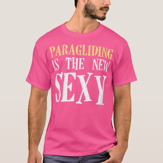 Paragleiten der Frauen ist der neue sexy Paraglide T-Shirt (Vorderseite)