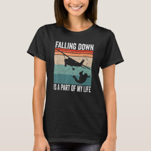 Paragliding Absturz ist ein Teil meines Lebens Sky T-Shirt