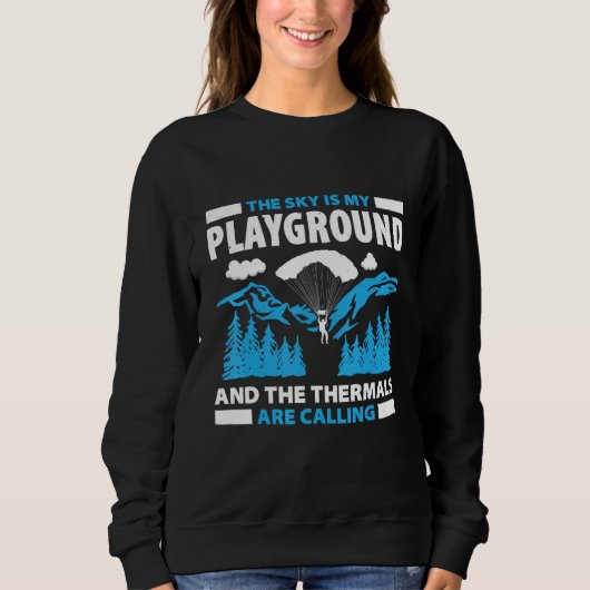 Paragliding For Paraglider Paragliding Enthusiast Sweatshirt (Vorderseite)