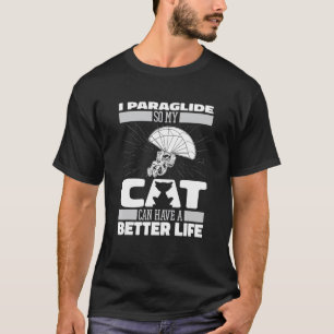 Paragliding-Katzengleiter Luftsport Hanggleiten P T-Shirt