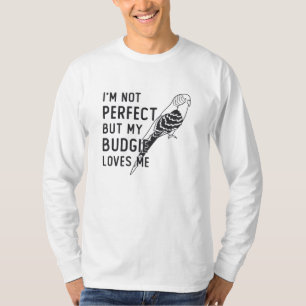 Parakeet Lover My Budgie Lieben Mich Birds Budgeri T-Shirt
