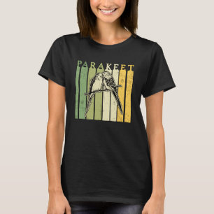 Parakeet Lover Parakeets Budgerigar Pet Budgie T-Shirt