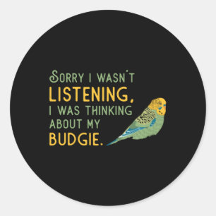 Parakeet Lover über meine Budgie Budgerigar Budgie Runder Aufkleber