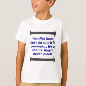 Parallel Lines Math Joke T-Shirt (Vorderseite)