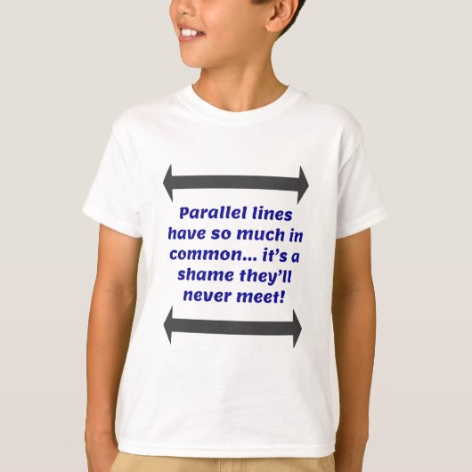 Parallel Lines Math Joke T-Shirt (Vorderseite)