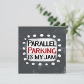 Paralleles Parken ist meine Jam Grußkarte Karte (Stehend Vorderseite)