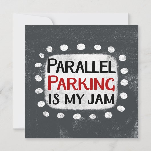 Paralleles Parken ist meine Jam Grußkarte Karte (Vorderseite)