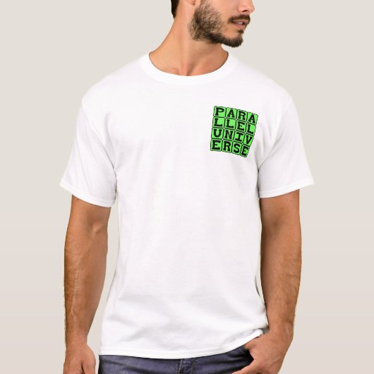 Paralleluniversum, Science Fiction-Konzept T-Shirt (Vorderseite)
