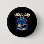 Paramedic Dad Proud Dad Of A Paramedic  Button (Vorderseite)