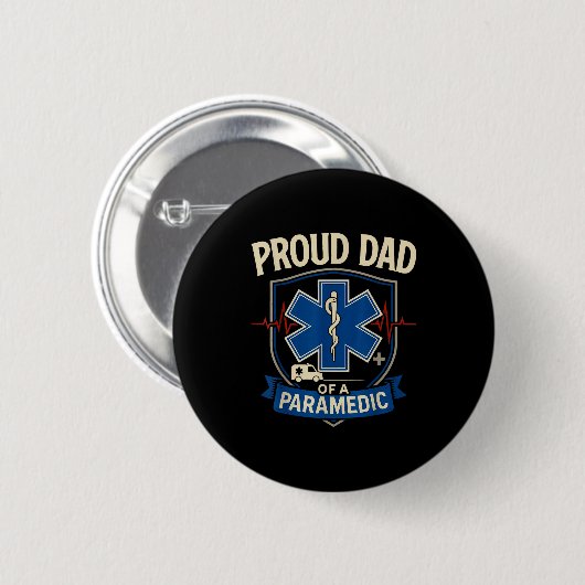 Paramedic Dad Proud Dad Of A Paramedic  Button (Vorne & Hinten)