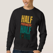 Paramedic  For Coffee Sweatshirt (Vorderseite)
