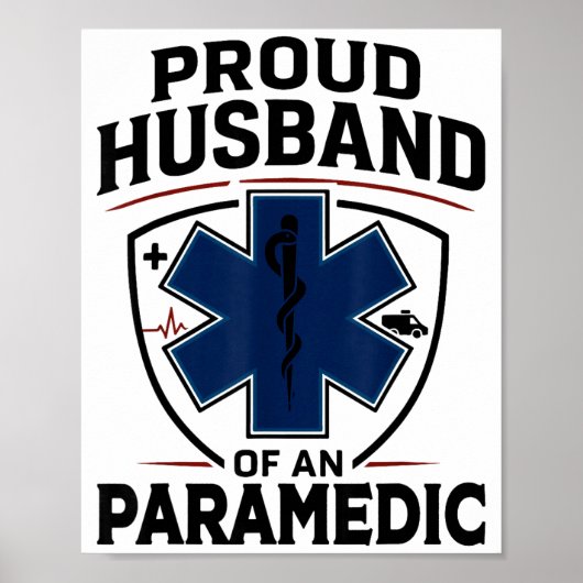 Paramedic Husband Proud Husband Of An Paramedic  Poster (Vorne)