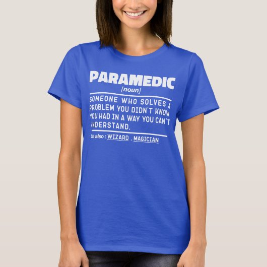 Paramedic Noun paramedical Employee Spaß Quote T-Shirt (Vorderseite)