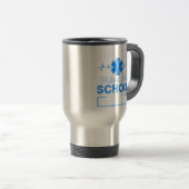 Paramedic School Accessoires EMT School Must Haves Reisebecher (VorderseiteRechts)