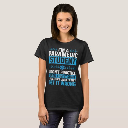 Paramedic School Party EMT Student Abzeichen Reel T-Shirt (Vorne ganz)
