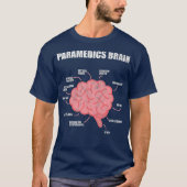 Paramedics Brain Medical EMT EMS First Aider T-Shirt (Vorderseite)
