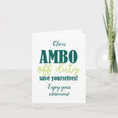 Paramedizin und Ambo Funny Off Duty Retirement Karte (Vorderseite)