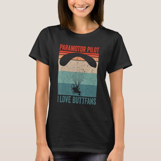 Paramotor Pilot l Liebe Buttfans paramotoring_1 T-Shirt (Vorderseite)