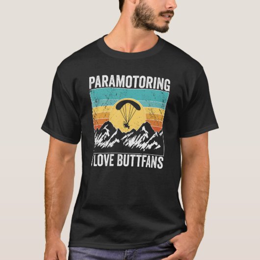 Paramotor Pilot l Liebe Buttfans Paramotoring T-Shirt (Vorderseite)