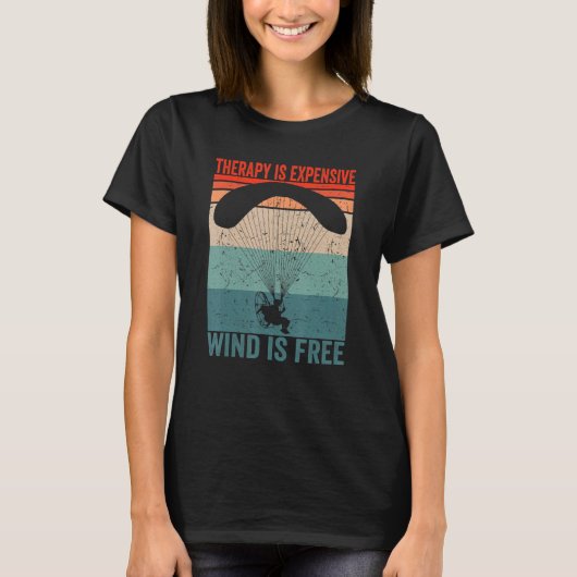 Paramotor Pilot Therapie ist teuer Paramotoring_ T-Shirt (Vorderseite)