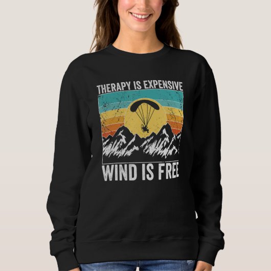 Paramotor Pilot Therapy is expensive Paramotoring Sweatshirt (Vorderseite)