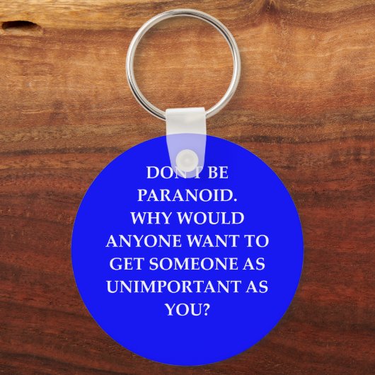 Paranoia-Witz Schlüsselanhänger (Vorderseite)
