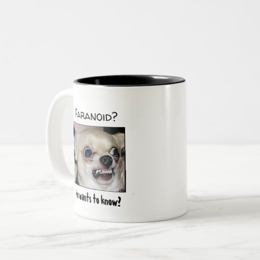 Paranoid Chihuahua Pour out your angst Zweifarbige Tasse (Vorderseite Links)
