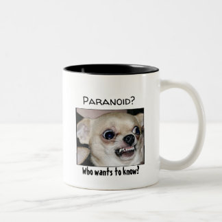 Paranoid Chihuahua Pour out your angst Zweifarbige Tasse