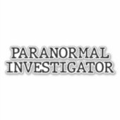 Paranormal Investigator Geisterjagd EVP Aufkleber (Vorderseite)