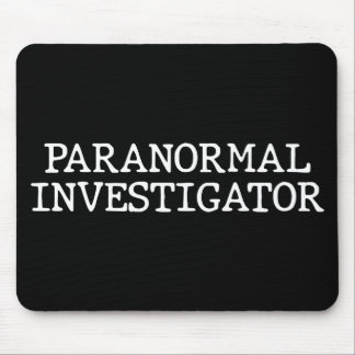 Paranormal Investigator Geisterjagd EVP Mousepad