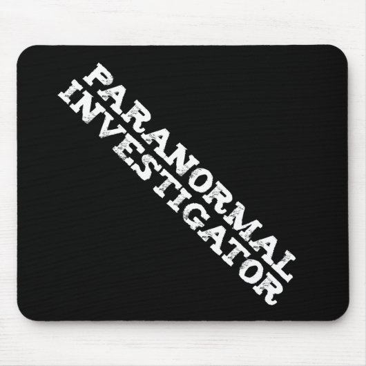 Paranormal Investigator Geisterjagd Mousepad (Vorne)