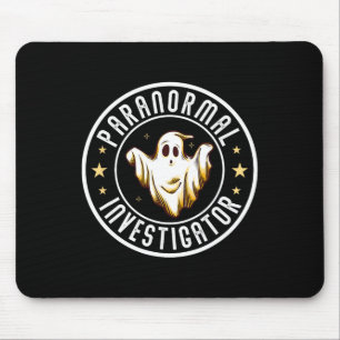 Paranormal Investigator Ghost Hunter Ghost Jäger Mousepad