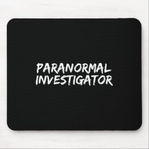 Paranormal Investigator Ghost Junting EVP Hallowee Mousepad