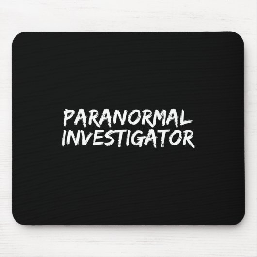 Paranormal Investigator Ghost Junting EVP Hallowee Mousepad (Vorne)