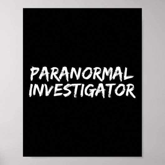 Paranormal Investigator Ghost Junting EVP Hallowee Poster (Vorne)