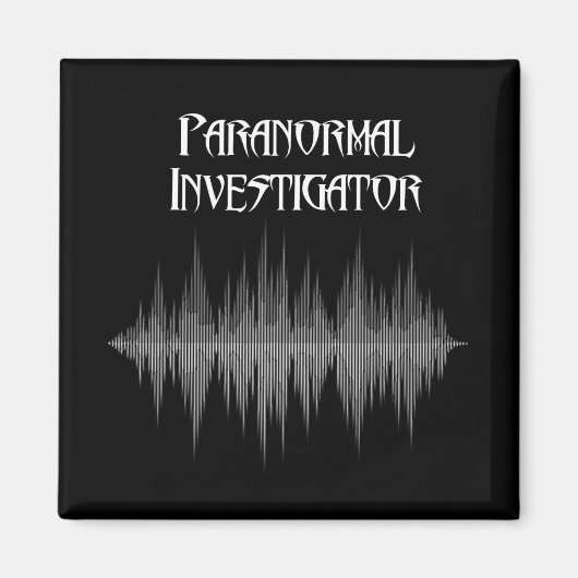 Paranormal Investigator Soundwave Magnet (Vorne)