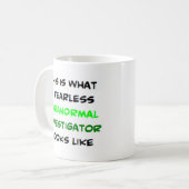 paranormaler Ermittler, furchtlos Kaffeetasse (Vorderseite Links)