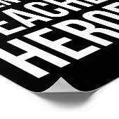 Paraprofessional Denn selbst Lehrer brauchen Helde Poster (Ecke)