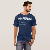 Paraprofessional Geschenknoun wie ein normales T-Shirt (Vorne ganz)