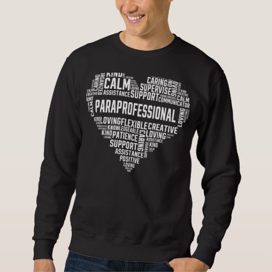 Paraprofessional Heart Teachers Appreitation Parae Sweatshirt (Vorderseite)