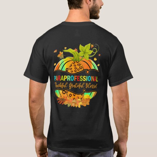 Paraprofessional Herbst glücklich Fall Dankbarkeit T-Shirt (Rückseite)