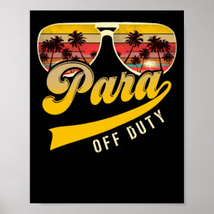 Paraprofessional Para Off Duty Sonnenbrillen Stran Poster