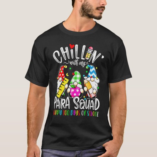 Paraprofessional Para Squad Chillin Gnome 100 Days T-Shirt (Vorderseite)