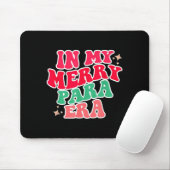 Paraprofessional Shirt, In My Para Era, Christmas Mousepad (Mit Mouse)