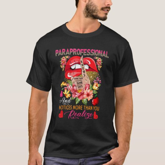 Paraprofessional weiß mehr als sie sagt Floral S T-Shirt (Vorderseite)