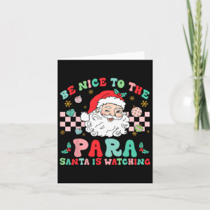 Paraprofi sei nett zum Para Santa is Watc Karte