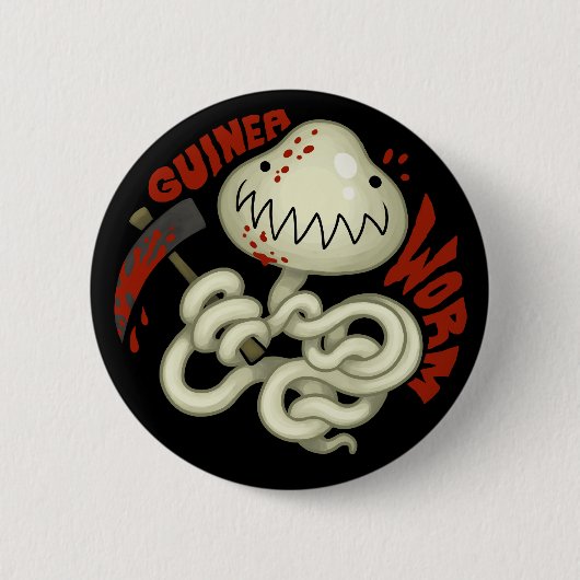 PARASITEN: Guinea-Wurm Button (Vorderseite)