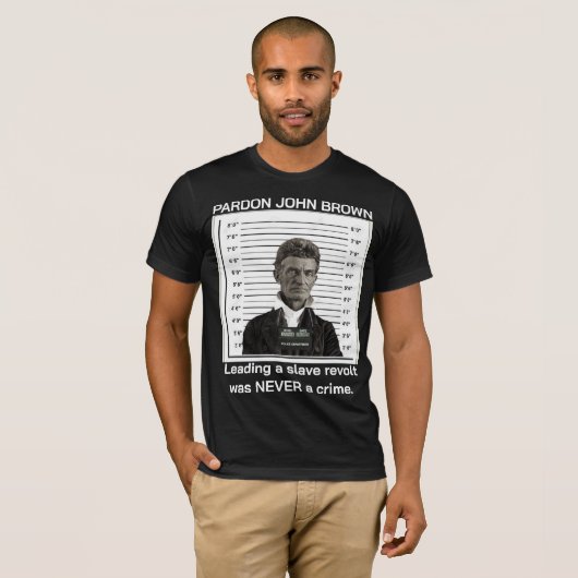 Pardon John Brown T - Shirt (BLACK) (Vorne ganz)